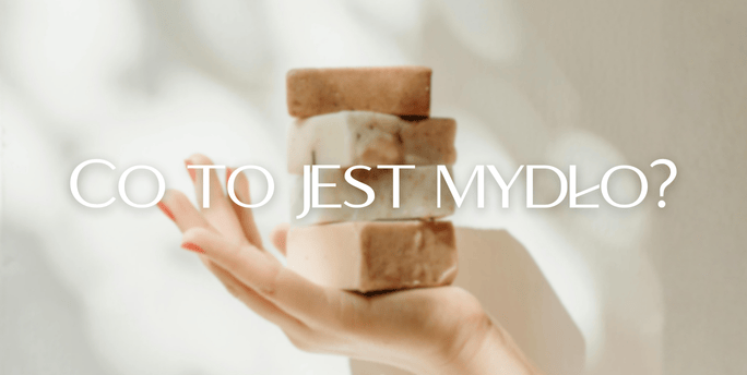 Co to jest mydło?